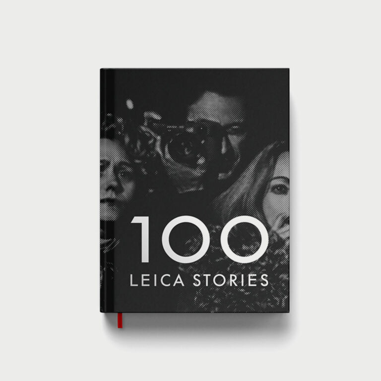 Leica Book 100 Leica Stories Leica Book 100 Leica Stories